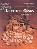 the art of making leather cases book volume 1