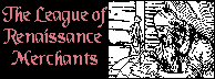 the league of renaissance merchants